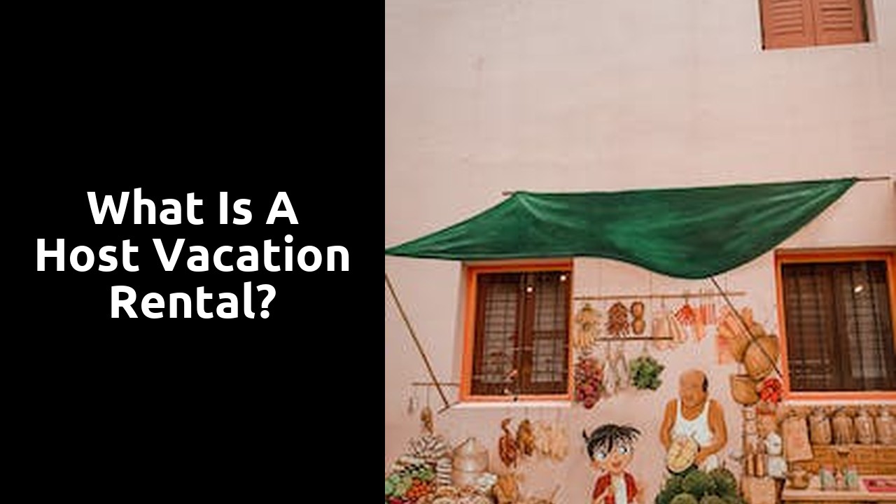 What is a host vacation rental?